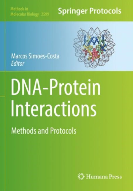Book cover of: DNA-Protein Interactions. By: Marcos Simoes-Costa