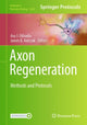 Book cover of: Axon Regeneration. By: Ava J. Udvadia