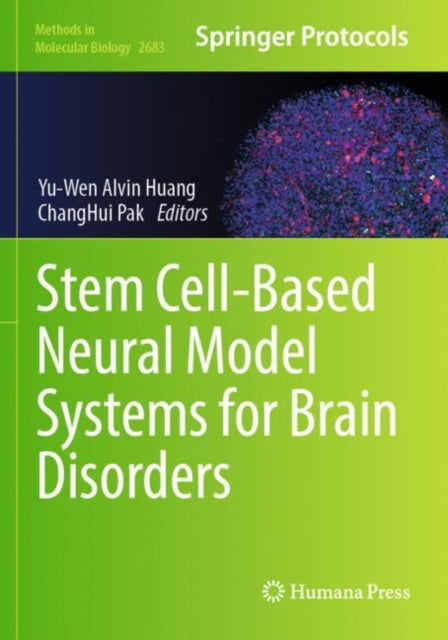 Book cover of: Stem Cell-Based Neural Model Systems for Brain Disorders. By: Yu-Wen Alvin Huang