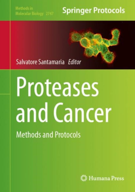 Book cover of: Proteases and Cancer. By: Salvatore Santamaria