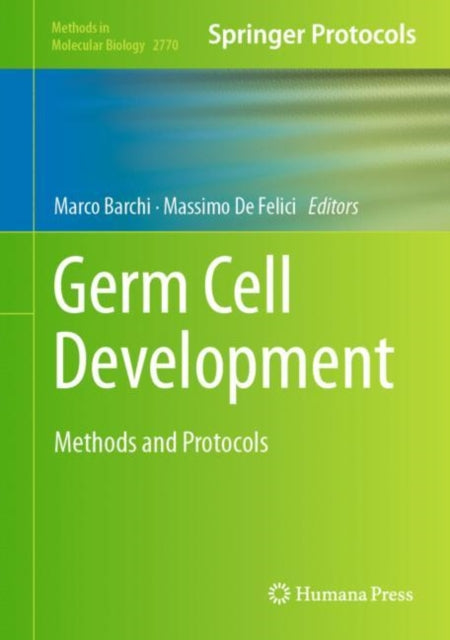Book cover of: Germ Cell Development. By: Marco Barchi