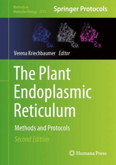 Book cover of: Plant Endoplasmic Reticulum. By: Verena Kriechbaumer