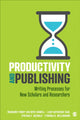 Book cover of: Productivity and Publishing. By: Margaret-Mary Sulentic Dowell