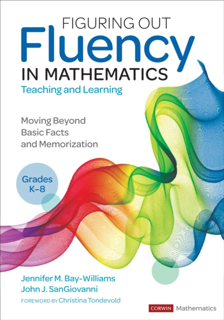 Book cover of: Figuring Out Fluency in Mathematics Teaching and Learning, Grades K-8. By: Jennifer M. Bay-Williams
