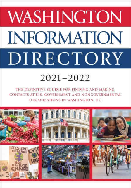 Book cover of: Washington Information Directory 2021-2022. By: C. Q. Press