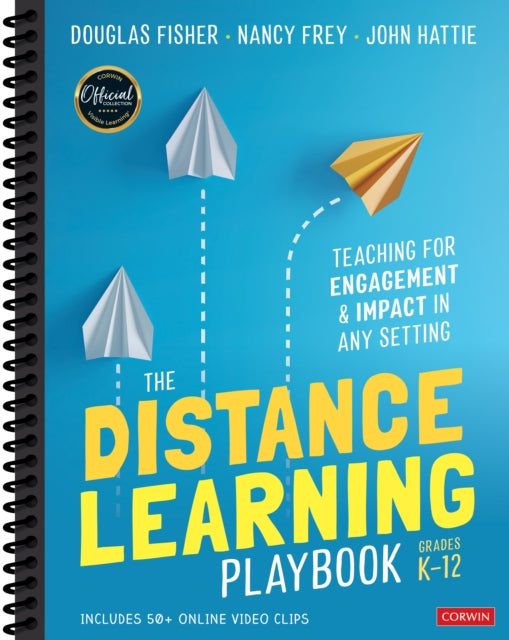 Book cover of: Distance Learning Playbook, Grades K-12. By: Douglas Fisher