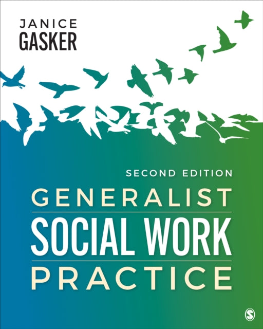 Book cover of: Generalist Social Work Practice. By: Janice A. Gasker