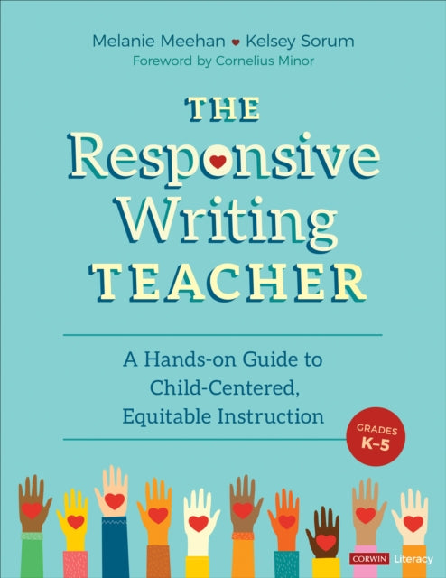 Book cover of: Responsive Writing Teacher, Grades K-5. By: Melanie Meehan