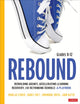 Book cover of: Rebound, Grades K-12. By: Douglas Fisher