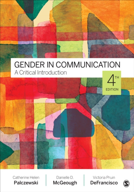 Book cover of: Gender in Communication. By: Catherine H. Palczewski