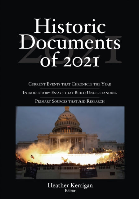 Book cover of: Historic Documents of 2021. By: Heather Kerrigan