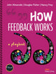 Book cover of: How Feedback Works. By: John T. Almarode