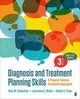Book cover of: Diagnosis and Treatment Planning Skills. By: Alan M. Schwitzer