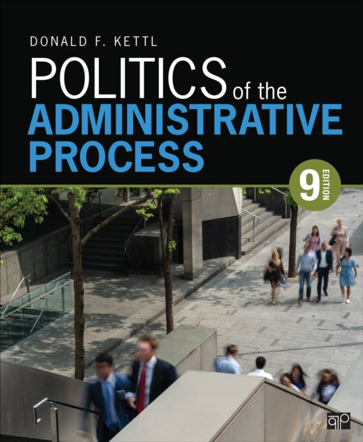 Book cover of: Politics of the Administrative Process. By: Donald F. Kettl