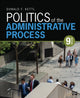 Book cover of: Politics of the Administrative Process. By: Donald F. Kettl