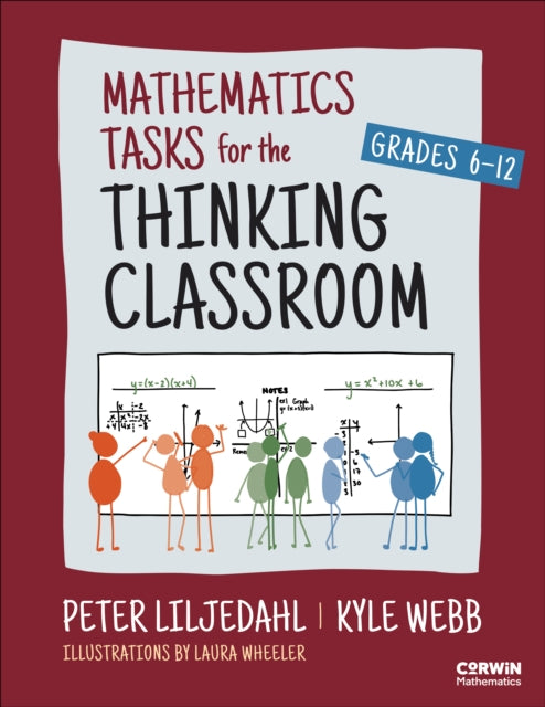 Mathematics Tasks for the Thinking Classroom, Grades 6-12