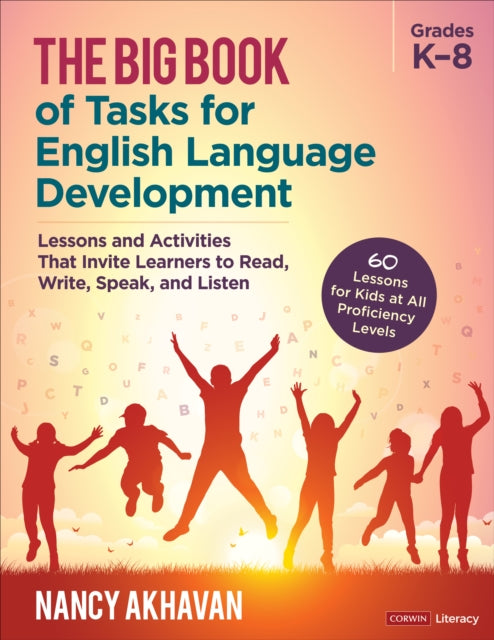 Book cover of: Big Book of Tasks for English Language Development, Grades K-8. By: Nancy L. Akhavan