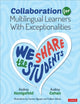 Book cover of: Collaboration for Multilingual Learners With Exceptionalities. By: Andrea Honigsfeld