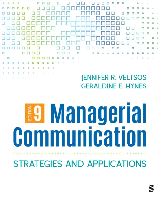 Book cover of: Managerial Communication. By: Jennifer R. Veltsos