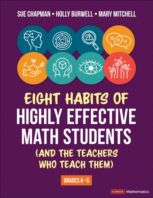 Book cover of: Eight Habits of Highly Effective Math Students (and the Teachers Who Teach Them)