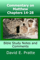 Book cover of: Commentary on Matthew Chapters 14-28. By: David E. Pratte
