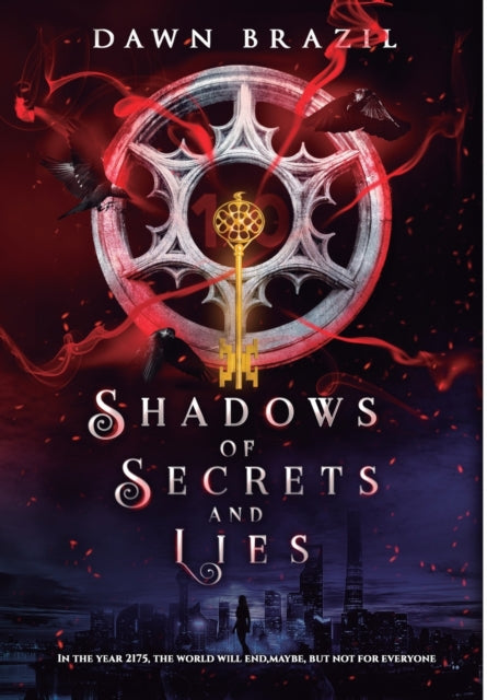 Book cover of: Shadows of Secrets and Lies. By: Dawn Brazil