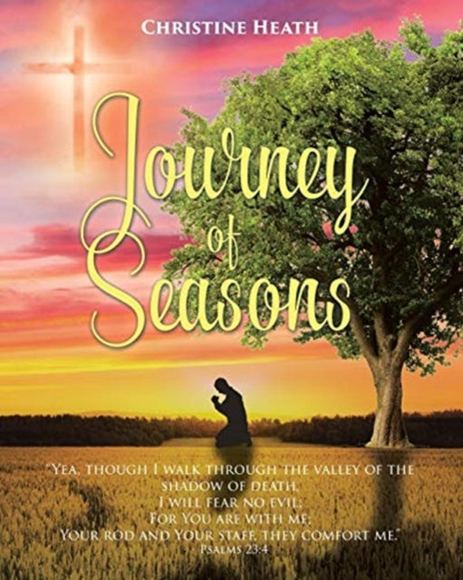 Book cover of: Journey of Seasons. By: Christine Heath