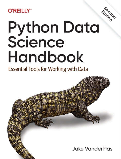 Python Data Science Handbook, Essential Tools for Working with Data 9781098121228 Jake VanderPlas