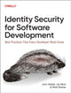 Identity Security for Software Development, Building with Identity, Secrets, and Credentials 9781098158033 John Walsh