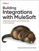 Book cover of: Building Integrations with Mulesoft. By: Pooja Kamath