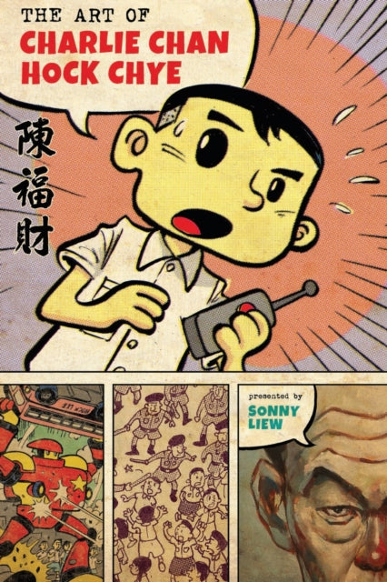 Book cover of: Art Of Charlie Chan Hock Chye. By: Sonny Liew