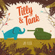Book cover of: Tilly and Tank. By: Jay Fleck