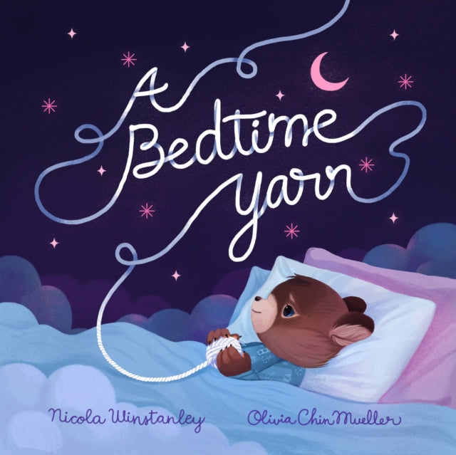 Book cover of: Bedtime Yarn. By: Nicola Winstanley