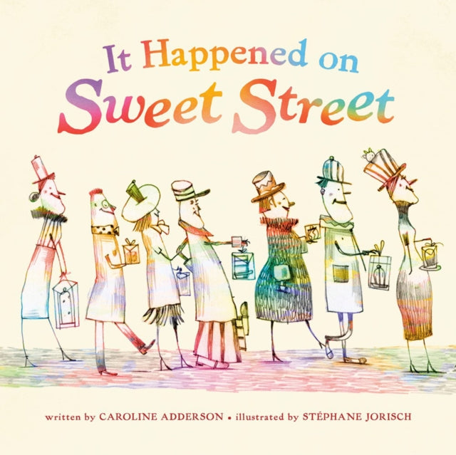 Book cover of: It Happened on Sweet Street. By: Caroline Adderson