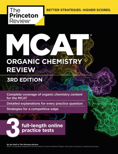 Book cover of: MCAT Organic Chemistry Review, 3rd Edition. By: Princeton Review (Firm)