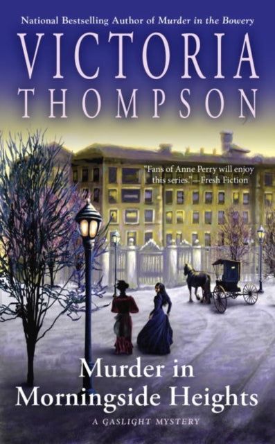 Book cover of: Murder in Morningside Heights. By: Victoria Thompson