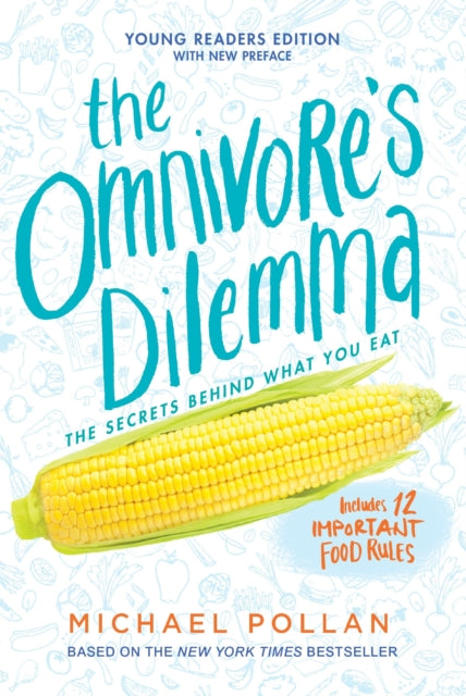Book cover of: Omnivore's Dilemma. By: Michael Pollan