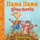 Book cover of: Llama Llama Gives Thanks