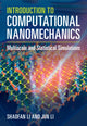 Book cover of: Introduction to Computational Nanomechanics. By: Shaofan Li