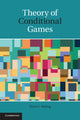 Book cover of: Theory of Conditional Games. By: Wynn C. Stirling
