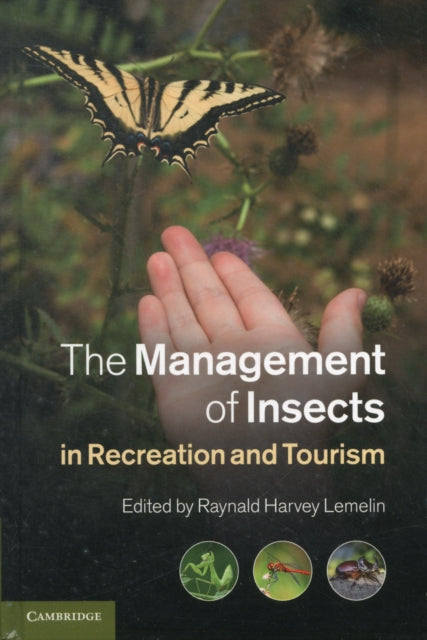 Book cover of: Management of Insects in Recreation and Tourism. By: Raynald Harvey Lemelin