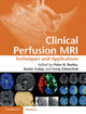 Book cover of: Clinical Perfusion MRI. By: Peter Barker