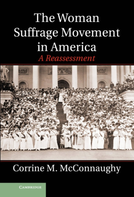 Book cover of: Woman Suffrage Movement in America. By: Corrine M. McConnaughy