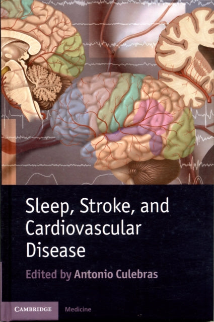 Book cover of: Sleep, Stroke and Cardiovascular Disease. By: A. Culebras