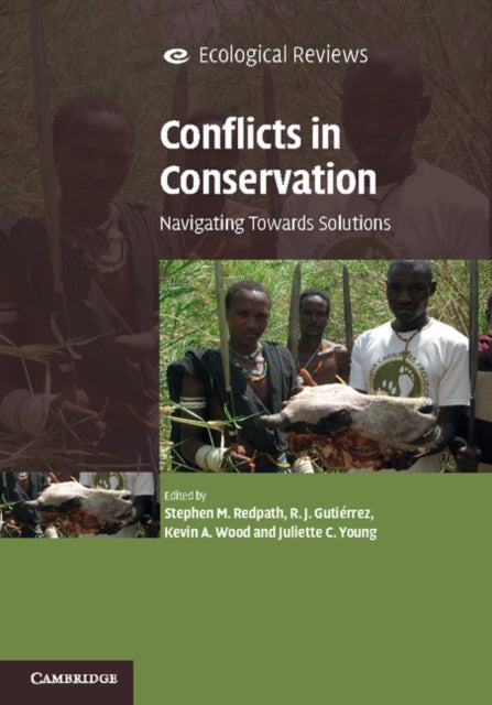 Book cover of: Conflicts in Conservation. By: S. M. Redpath