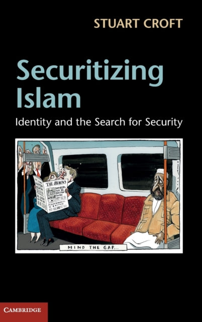 Book cover of: Securitizing Islam. By: Stuart Croft