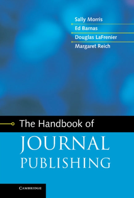 Book cover of: Handbook of Journal Publishing. By: Sally Morris