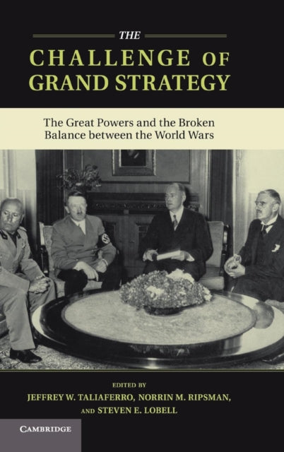 Book cover of: Challenge of Grand Strategy. By: Jeffrey W. Taliaferro