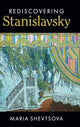 Book cover of: Rediscovering Stanislavsky. By: Maria Shevtsova