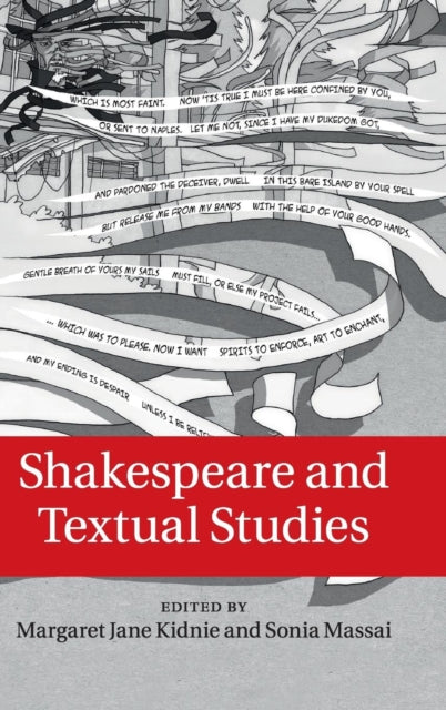 Book cover of: Shakespeare and Textual Studies. By: Margaret Jane Kidnie